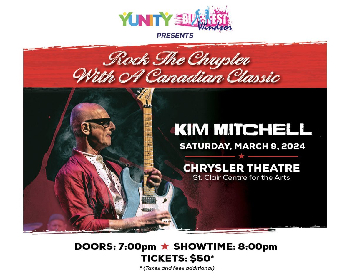 Tom Cochrane &amp; Kim Mitchell Weekend Banger!

Yunity &amp; Bluesfest Windsor are proud to welcome an incredible weekend of Canadian Rock &amp; Roll Royalty to the Chrysler Theatre Stage! 
Mark your calendars for March 08/09.  Tickets available starting Wednesday at 12NOON.