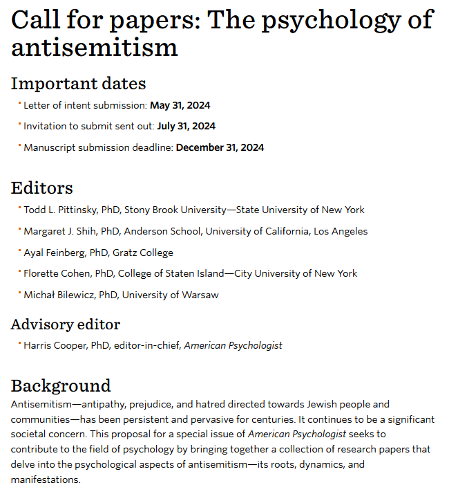 📢 📚 Delighted to announce the Call for Papers for a Special Issue of #AmericanPsychologist on "The Psychology of Antisemitism." 
Co-editing with <a href="/PittinskyT/">Todd L. Pittinsky</a>, <a href="/AyalFeinberg/">Ayal Feinberg</a>, Florette Cohen, and Margaret J. Shih. 
Submit Letter of Intent by May 31, 2024.
apa.org/pubs/journals/…