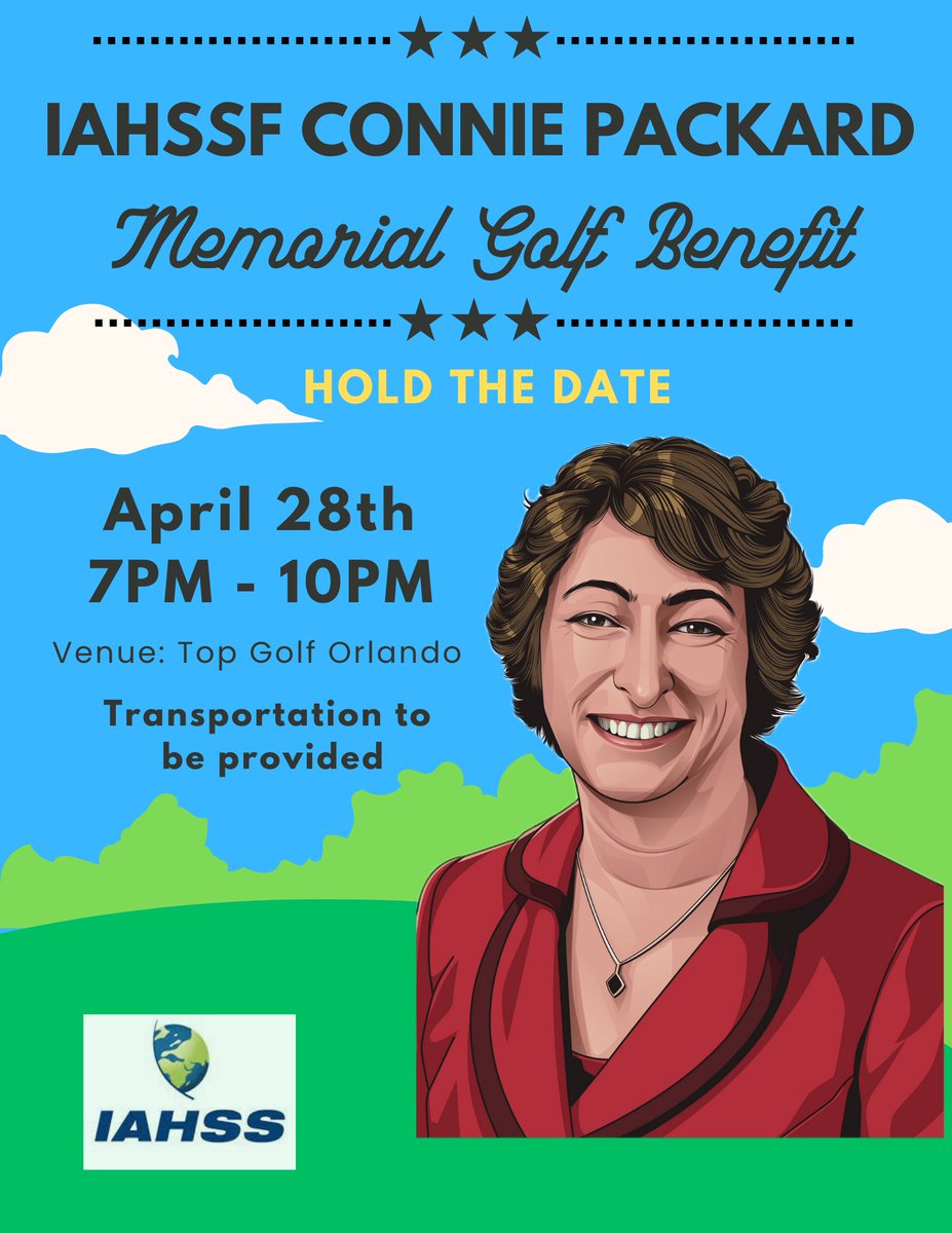Save the date. <a href="/IahssF/">IAHSSFoundation</a> <a href="/iahss/">IAHSS</a> Connie Packard Memorial Golf Benefit.