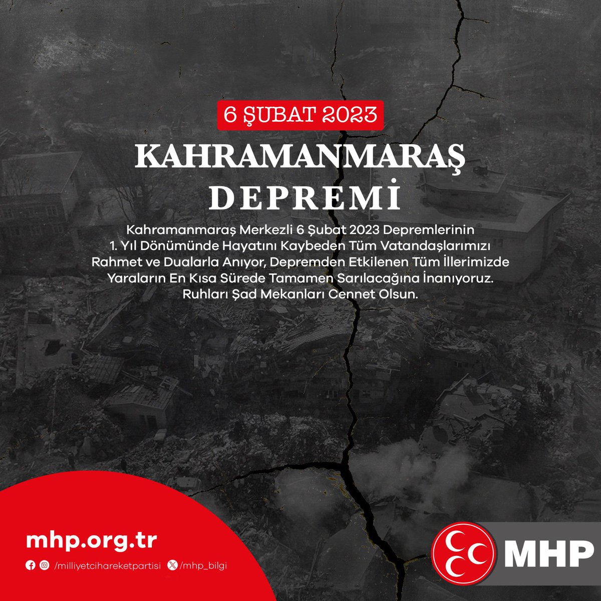 MHP_Bilgi's tweet photo. Kahramanmaraş Merkezli 6 Şubat 2023 Depremlerinin 1. Yıl Dönümünde Hayatını Kaybeden Tüm Vatandaşlarımızı Rahmet ve Dualarla Anıyor, Depremden Etkilenen Tüm İllerimizde Yaraların En Kısa Sürede Tamamen Sarılacağına İnanıyoruz.
Ruhları Şad Mekanları Cennet Olsun.
#6şubat2023 https://t.co/SoiTsbjjN2