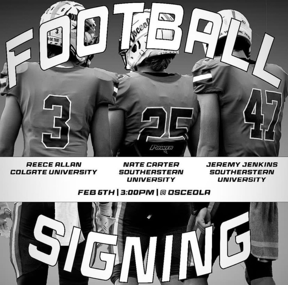 Join us tomorrow at 3 PM in the cafeteria at Osceola fundamental high school to celebrate three football players signing. Reece Allan at Colgate University, Nathan Carter, and Jeremy Jenkins both signing with Southeastern University. #OneTeamOneTribe