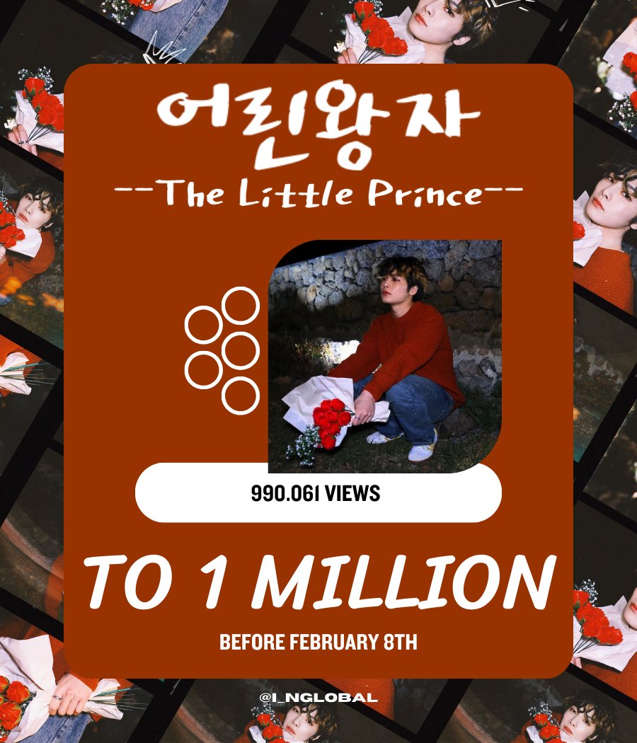 I_Nglobal's tweet photo. [YOUTUBE ENGAGEMENT]

‼️ KEEP STREAMING

Our goal is to get I.N's ''어린왕자 (The Little Prince)'' cover to 1 MILLION views before his birthday! 

We're currently at 990K views! Just 10K left!

2 days ‼️

🔗https://t.co/Va15PQgEGu

#I_N #아이엔 #StrayKids #アイエン #梁精寅 @Stray_Kids