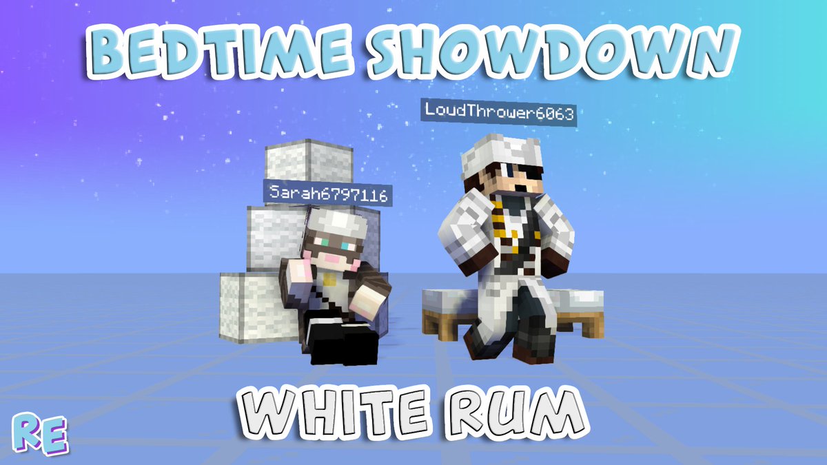 RejectEvents's tweet photo. This team "have all the rum and we will take your beds too" - Introducing the white team also know as🤍White Rum🤍
@13astrosarah and LoudThrower6063
Watch them in the bedtime showdown event on Saturday @ 7pm GMT
#rejectevents #minecraft #minecraftevent #bedwars #event https://t.co/8PrtGHweGY