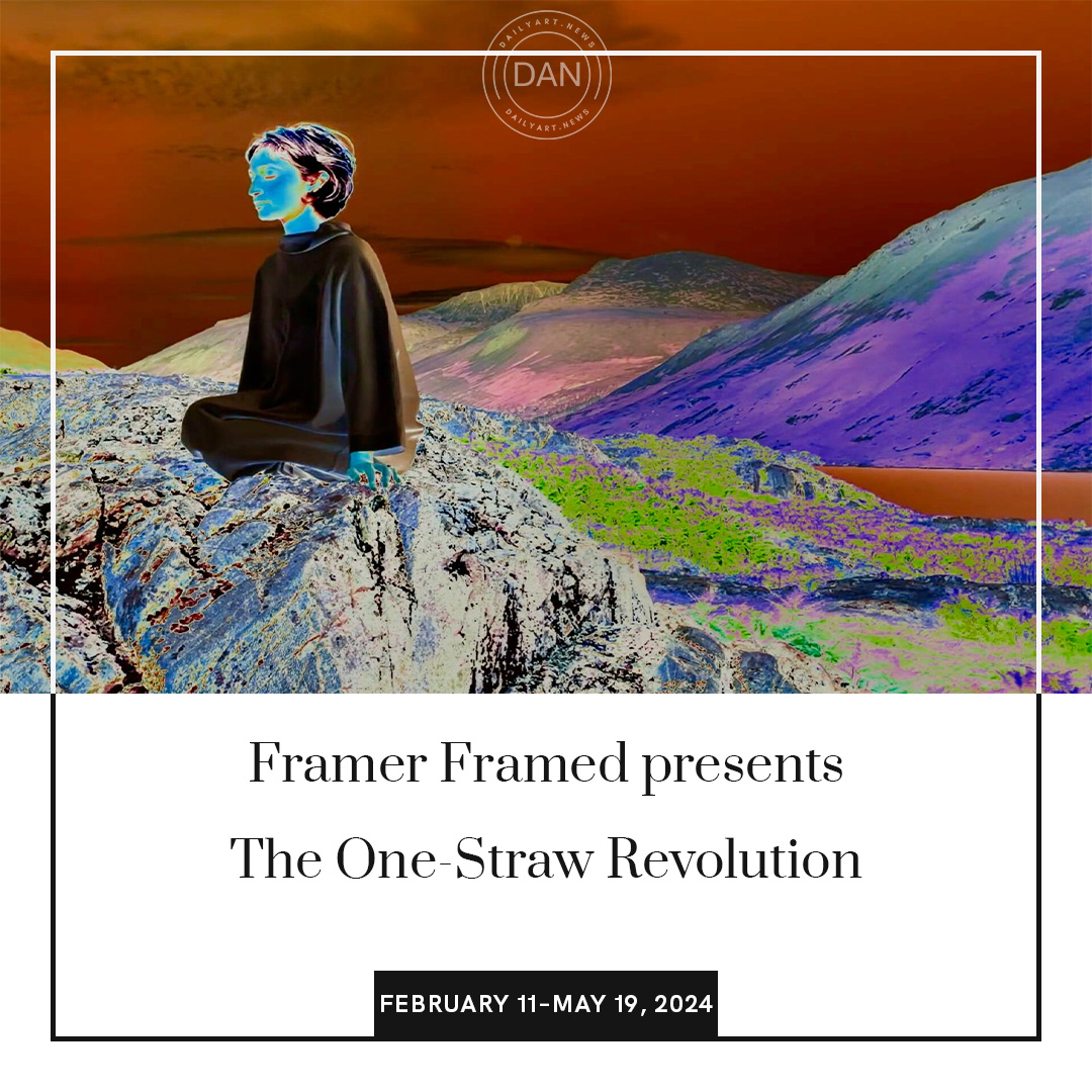 DailyArt_News's tweet photo. Framer Framed presents The One-Straw Revolution. Link in bio.

#framerframed #amsterdam #ilianafokianaki #masanobufukuoka #exhibition #art #dailyart #artnews #dailyartnews

@FramerFramed https://t.co/9oo1NXTirG