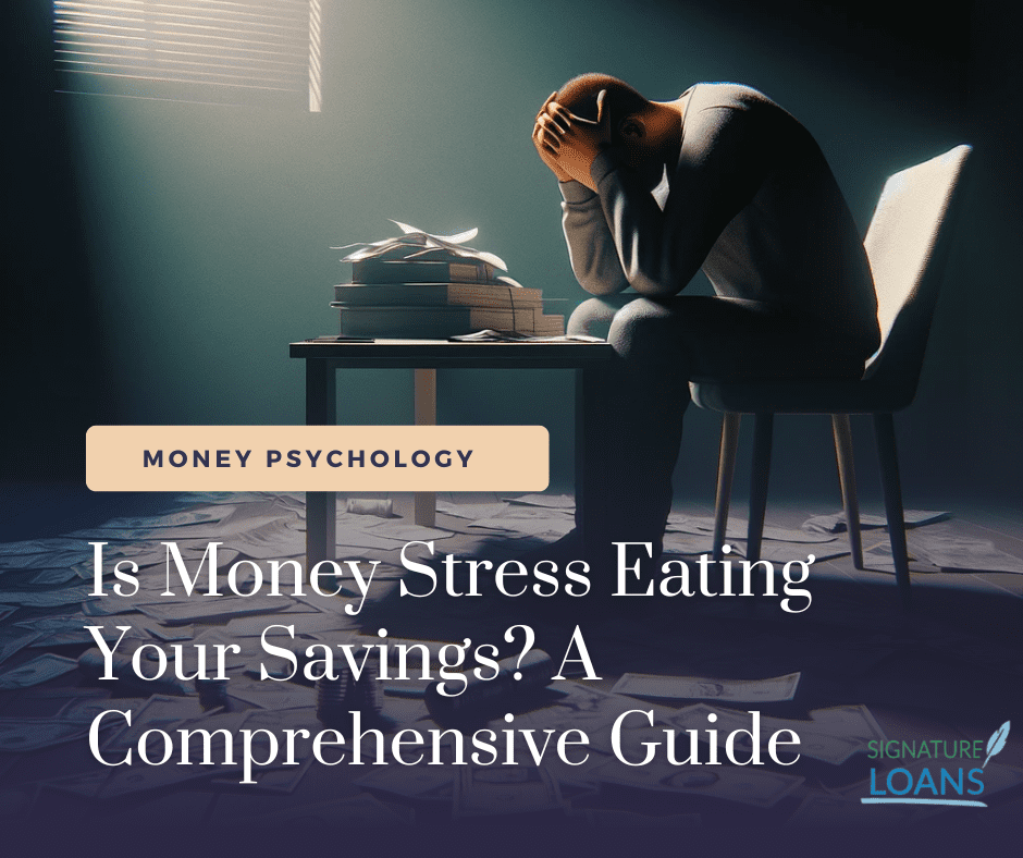 Is Money Stress Eating Your Savings? A Comprehensive Guide signatureloans.com/is-money-stres…