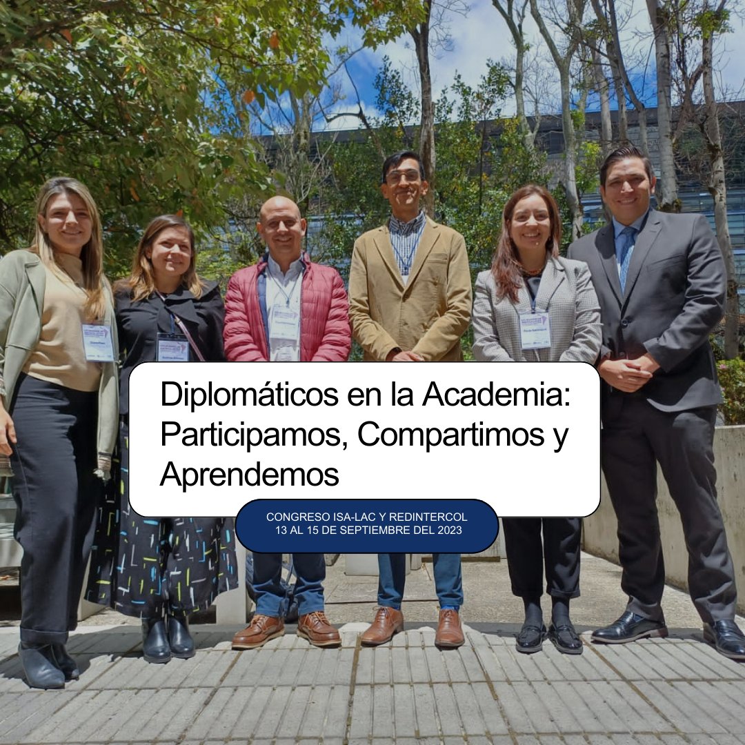 asodiplo's tweet photo. En @asodiplo recordamos la participación de nuestros diplomáticos en el Congreso "Los Mundosde América Latina" de ISA-LAC y REDINTERCOL, en septiembre 2023; fortaleciendo la conexión entre teoría y práctica en la política exterior colombiana. #DiplomacosEnLaAcademia #ISALAC https://t.co/UsfNqUkkYy