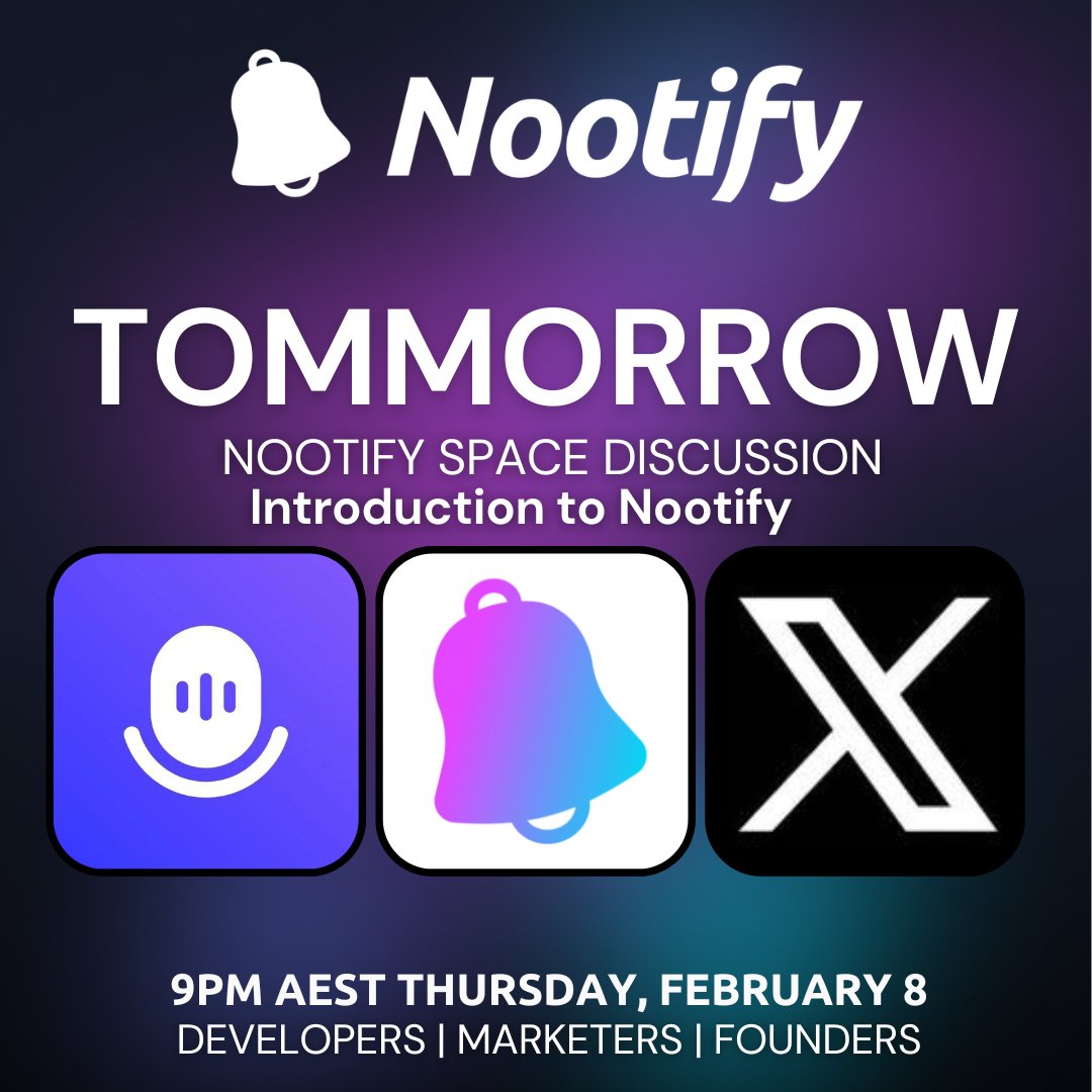 Nootify (@nootify_io) on Twitter photo Tomorrow! Join us for a Twitter Space event hosted by <a href="/kosyonchain/">Kosy | Blockstars</a>, introducing Nootify!
Set your reminder now: x.com/i/spaces/1Mnxn…….
Tune in next Thursday, 8th of Feb at 9PM AEST to learn about our #innovative #platform and #notification #system. Tomorrow! Join us for a Twitter Space event hosted by <a href="/kosyonchain/">Kosy | Blockstars</a>, introducing Nootify!
Set your reminder now: x.com/i/spaces/1Mnxn…….
Tune in next Thursday, 8th of Feb at 9PM AEST to learn about our #innovative #platform and #notification #system.