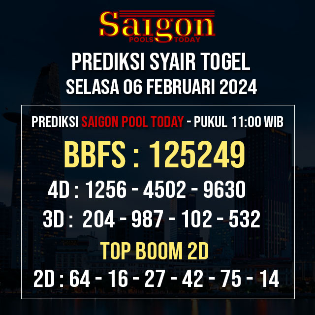 Prediksi saigon Pools today  - SELASA 06 FEBRUARI 2024

#saigonpoolstoday #prediksaigon
#prediksitogelsaigon #prediksisaigonpoolstoday
#bocorantogelsaigon #prediksijitu #prediksitogel
#prediksitogeljitu #angkajitusaigon #togelonline #bulantogel 
#prediksibulan