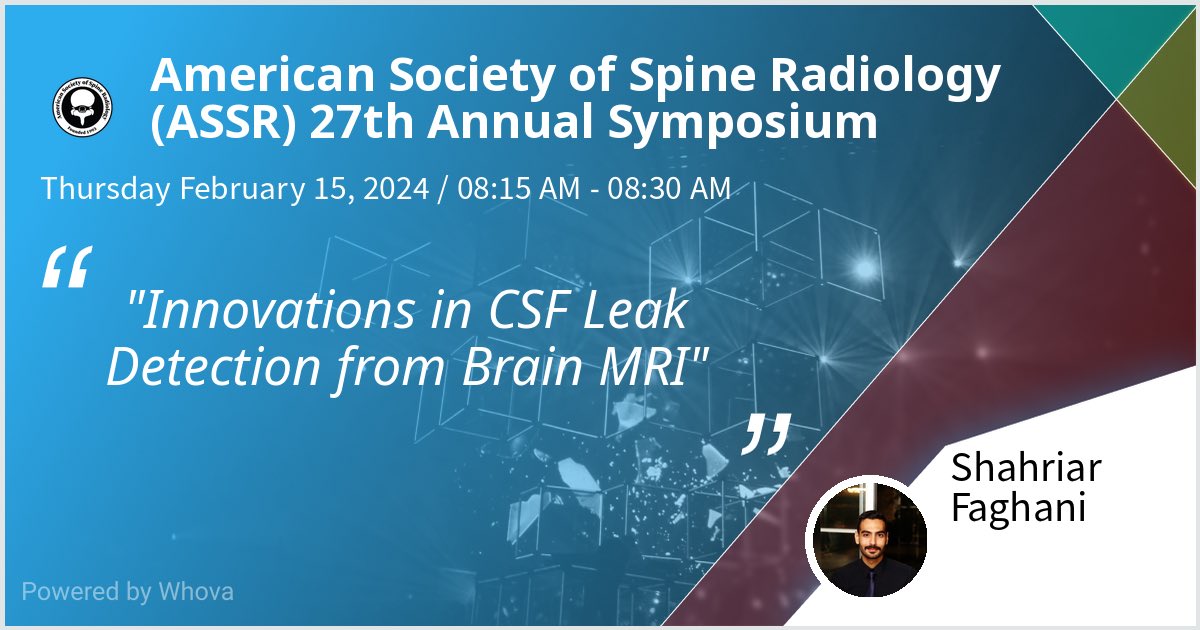 I'm excited to speak at the American Society of Spine Radiology (ASSR) 27th Annual Symposium on 'Innovations in #CSF Leak Detection from Brain MRI'. Can’t wait to see you all in Vegas! #ASSR24 #NeuroRad @The_ASSR @MayoRadiology ⁦@MayoAILab⁩