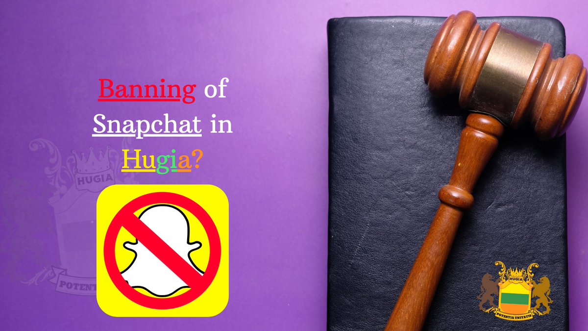 Due to some recent events, #Hugia is thinking about banning Snapchat in its country to remove 'harassment' and 'bullying'. 🔨
