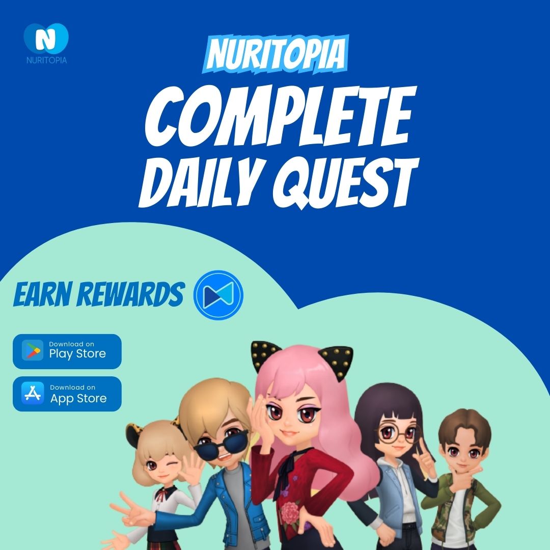 How to be rich in Nuritpopia? 🤔
Complete daily quests on Nuriopia to earn daily reward🪙 
Don't miss out on the chance🤭  

Download NURITOPIA now on Play Store/App Store📲
Visit nuritopia.com to learn more

#friend #friendship #relationship #connections #love