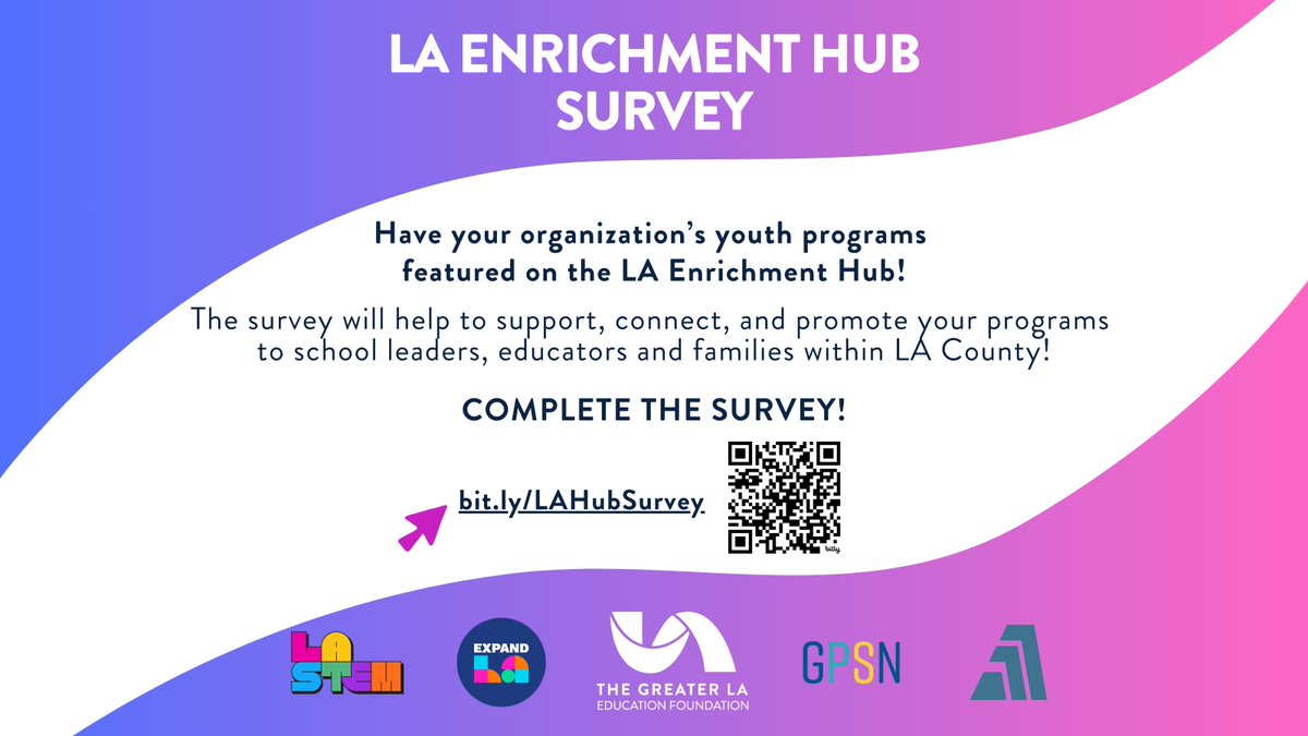 Attention all LA County youth orgs! @greaterlaedfund, @expand_la, & @LASTEMCollective are thrilled to invite you to join in LA’s effort to profile the rich & vast program offerings for youth. Fill out our survey to become part of the LA Enrichment Hub! bit.ly/LAHubSurvey