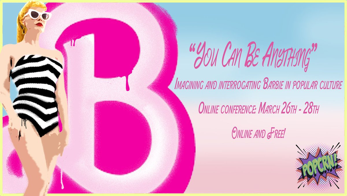 PopCRNPop's tweet photo. Register now for the #Barbieconference 

26-28 Mar 2024

60 amazing papers on #Barbie

It's free and online - email popcrn@une.edu.au to register

#Barbiescholars #BarbieMovie @Barbie  #academicconference #AcademicChatter #Academic #PopcrnIcons https://t.co/foR1Iv8MPN