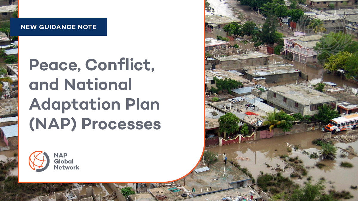 Many conflict-affected states are also among the most vulnerable to #ClimateChange. The NAP process offers an opportunity to break this cycle. Learn more in our new guidance note 👉bit.ly/3S99A3E