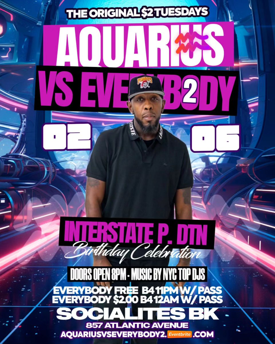 areyouvipevents's tweet photo. This Tuesday, Its All Aboout ♒ AQUARIUS 🆚 EVERYBODY 2⃣ Birthday Celebration 🎉🎈 @InterstatePDTN_ and Friends RSVP NOW: https://t.co/j2jUfabOdw #2DollarTuesdays #NewLocation
#TacoTuesdays #RumPunch #SocialitesBK
#DowntownBrooklyn #BarclaysCenter
#Aquarius #AquariusVsEverybody https://t.co/QtWHFvB45P