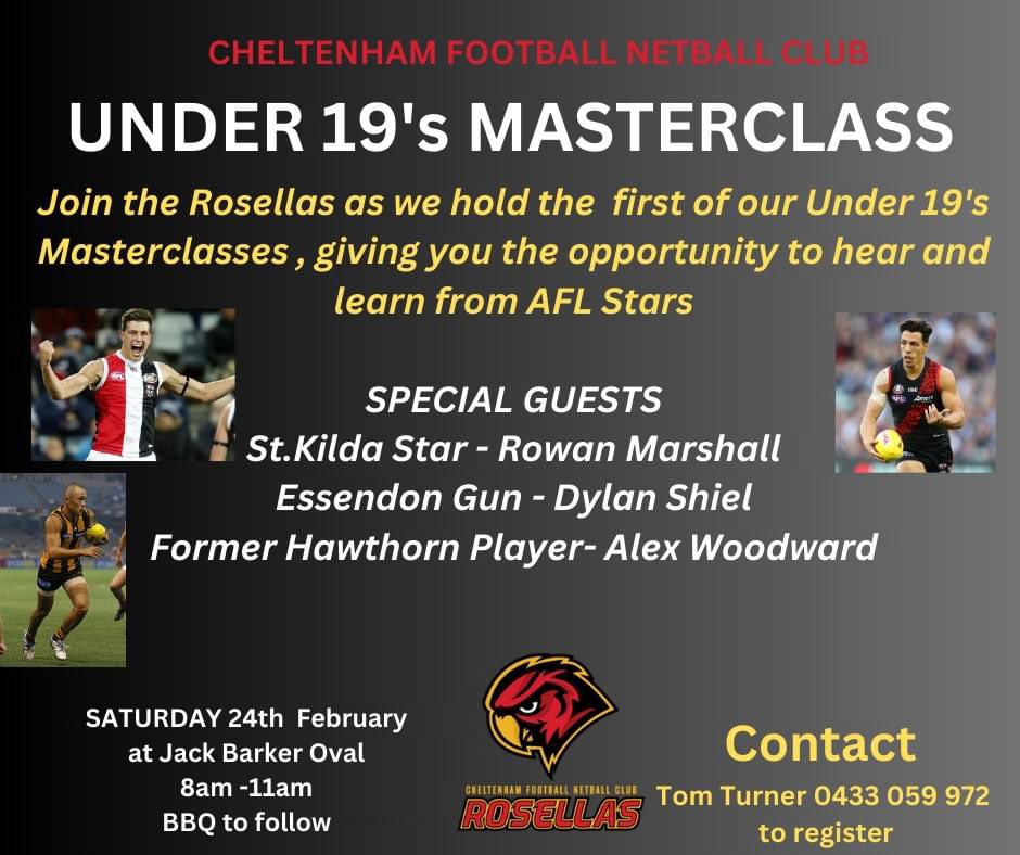 CheltenhamFNC's tweet photo. UNDER 19 MASTERCLASS

EXCLUSIVE to the ROSELLAS Under 19's!

Come and hear from Special Guest Speakers;
@stkildafc star Rowan Marshall
@essendonfc gun Dylan Shiel
Former @HawthornFC player Alex Woodward

If you are keen to attend contact Tom Turner 0433 059 972 https://t.co/qW3QXdkTWp