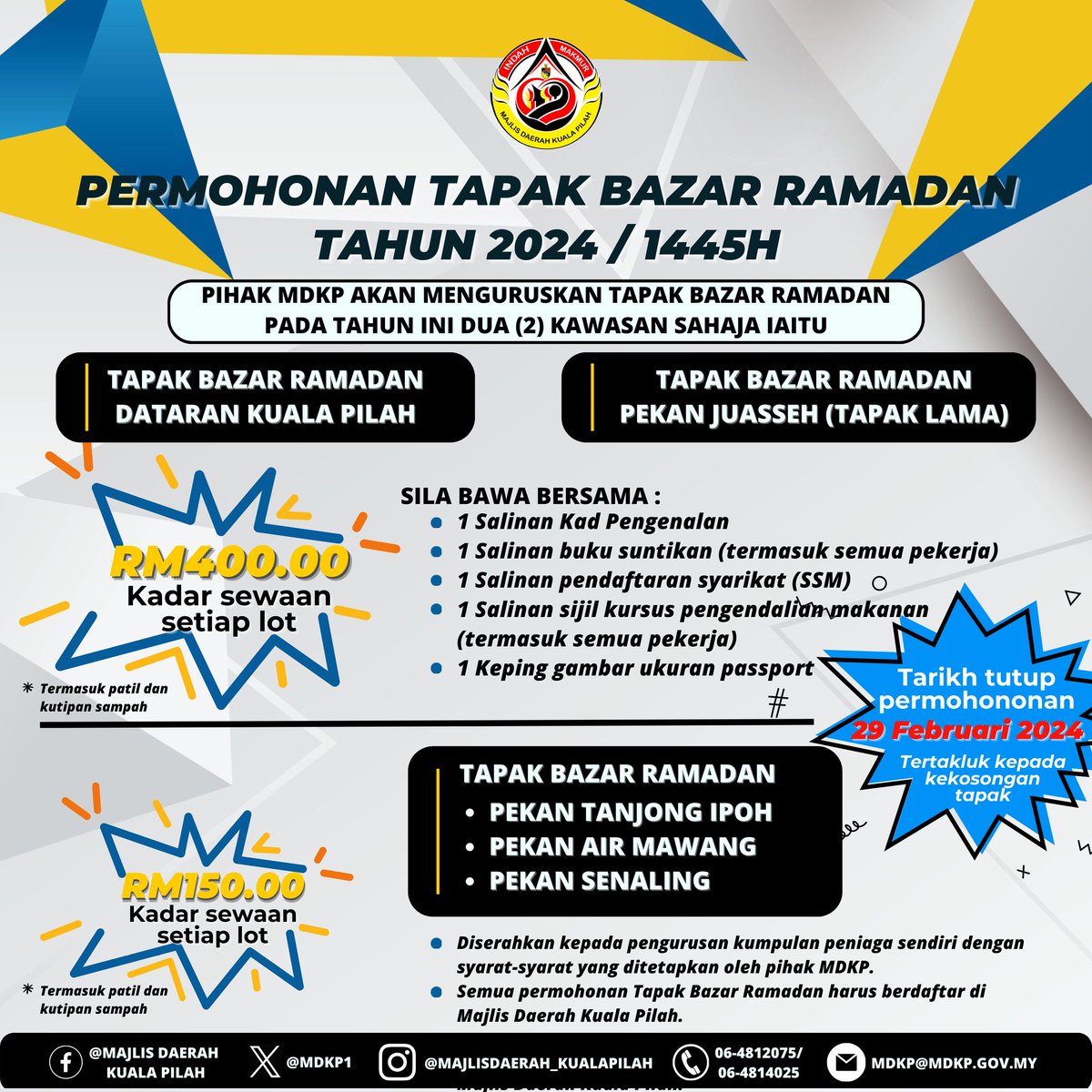 📢📢 PERMOHONAN TAPAK BAZAR RAMADAN TAHUN 2024 / 1445H KINI TELAH DIBUKA‼️

Tarikh tutup permohonan adalah 29 Februari 2024 (Khamis). Tertakluk kepada kekosongan tapak‼️

🔊 Sebarang pertanyaan lanjut boleh hubungi Bahagian Pelesenan dan Kesihatan Awam di talian 06-4821280.