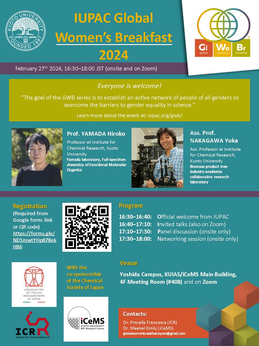The @IUPAC Global Women's Breakfast event #GWB2024 'Catalyzing Diversity in Science' at Kyoto University will be held on February 27th at Yoshida campus, iCeMS Blg.
two invited speakers：
Prof. YAMADA Hiroko & Ass. Prof. NAKAGAWA Yuka 
co-organizers：
@FPincella @emilymeekel