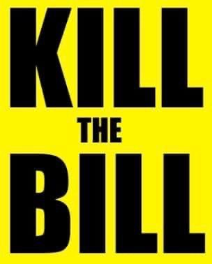 #KillTheBill
