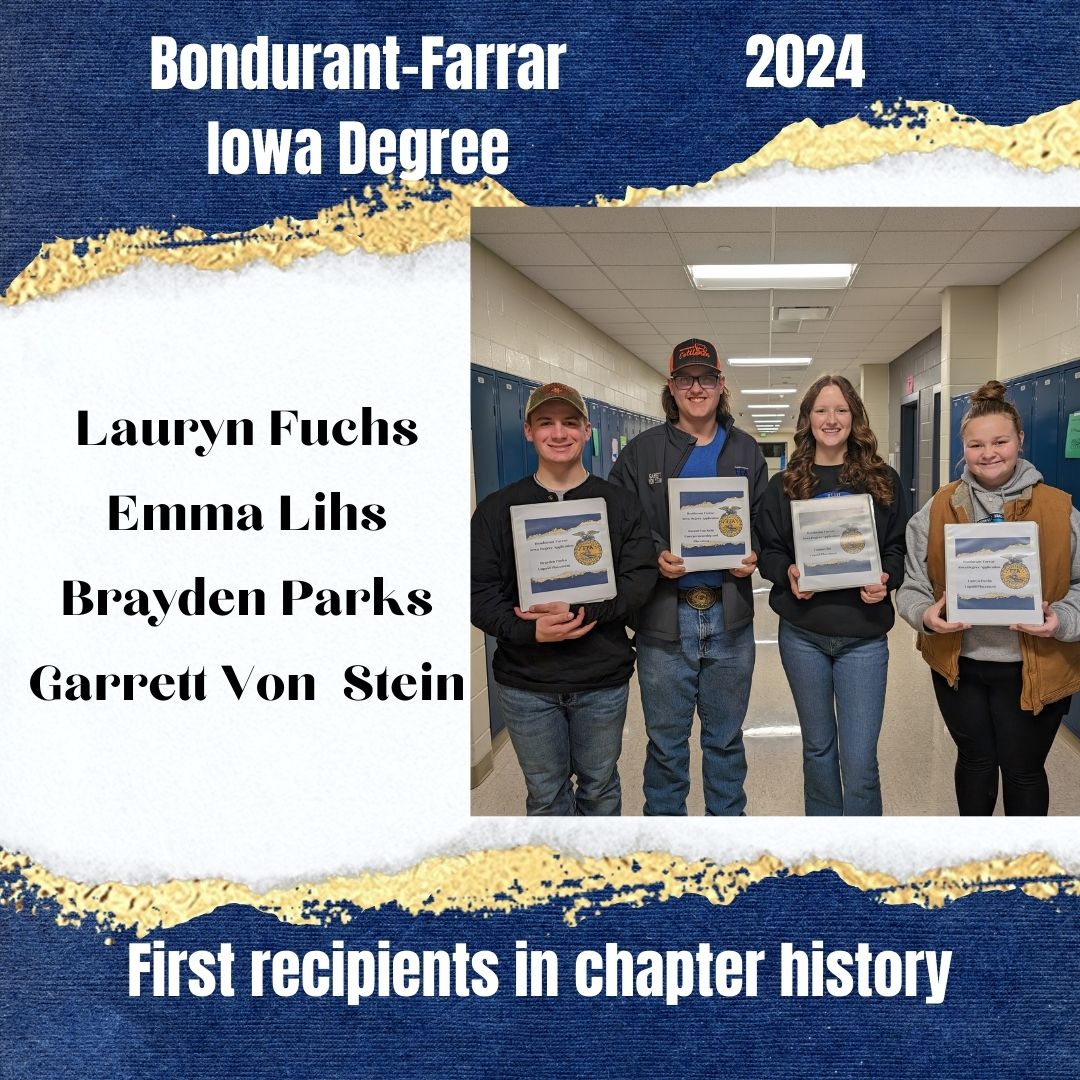 It was a milestone day in B-F FFA history! These students put hours of hard work into their record books and it paid off. They will receive their Iowa Degree at the Iowa FFA State Convention in April.