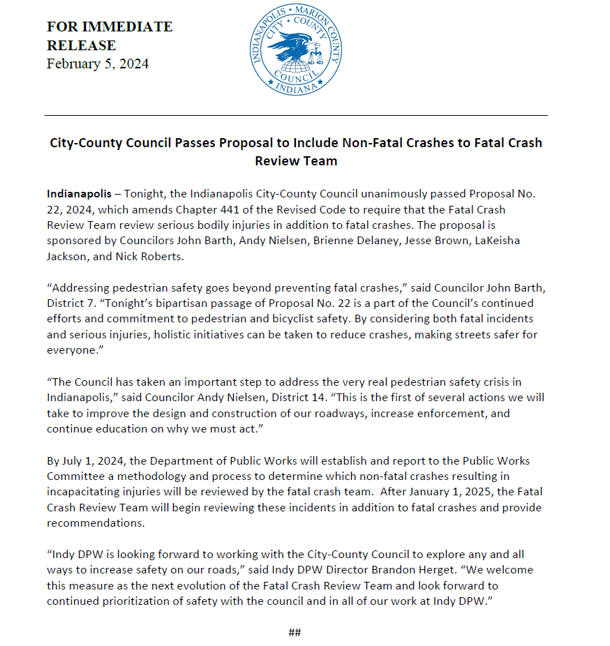 IndyCouncil's tweet photo. Tonight, the City-County Council unanimously passed Proposal No. 22, 2024, which requires the Fatal Crash Review Team to review serious bodily injuries in addition to fatal crashes. The proposal is sponsored by Councilors Barth, Nielsen, Delaney, J. Brown, Jackson, and Roberts. https://t.co/wgv7swT1IN