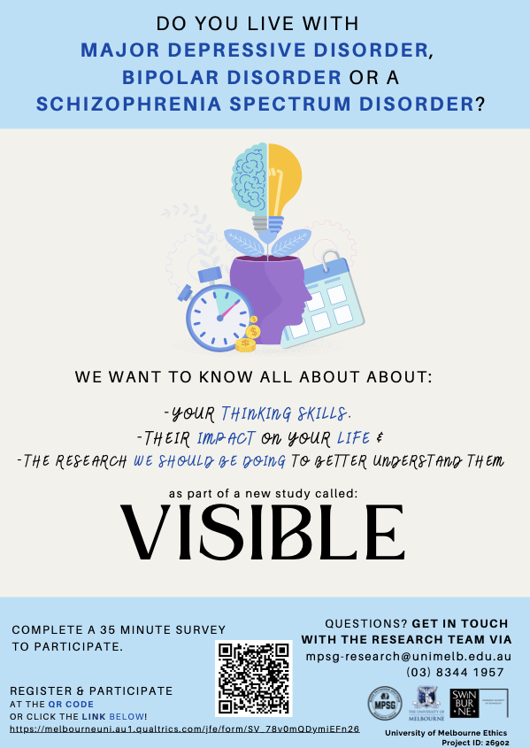 The VISIBLE Survey is an international, online survey investigating the thinking skill experiences of people with bipolar, depression and schizophrenia. 

For further details and/or to complete the survey, see the flyer below and follow this link: 
tinyurl.com/rz26jkpy