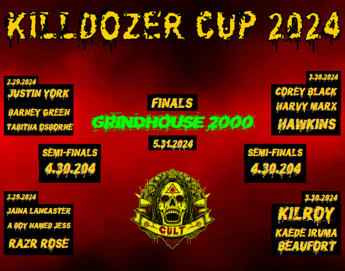 Official KillDozer Cup brackets... first round, just like last year, will be all triple threats.