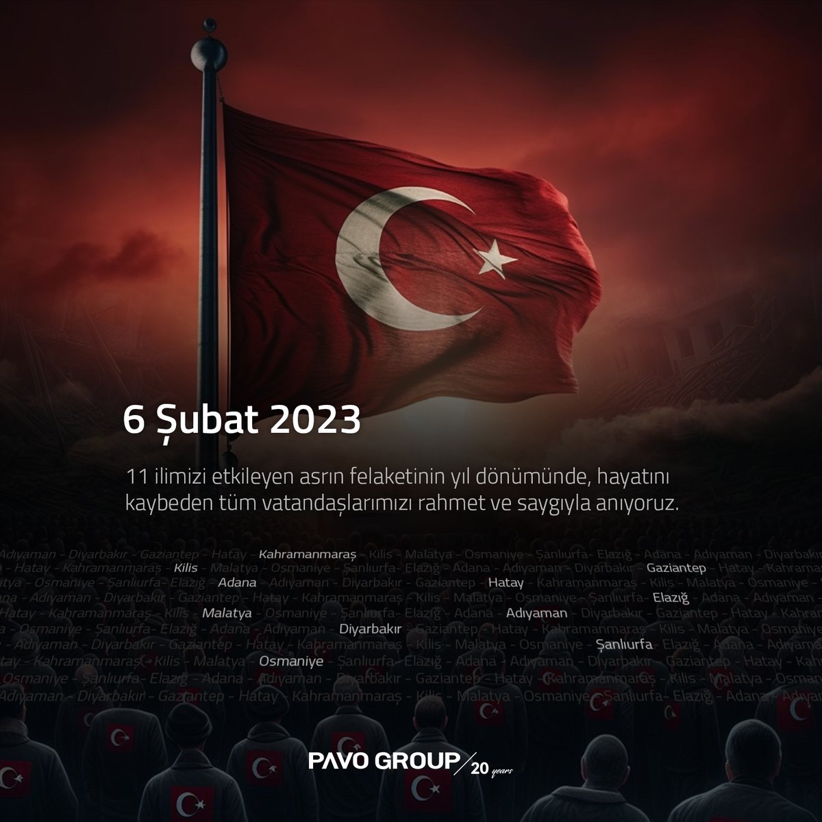 Kahramanmaraş merkezli, 11 ilimizi etkileyen asrın felaketinin birinci yıl dönümünde, hayatını kaybeden tüm vatandaşlarımızı rahmetle ve saygıyla anıyoruz.

<a href="/PavoGroup/">Pavo Group</a>