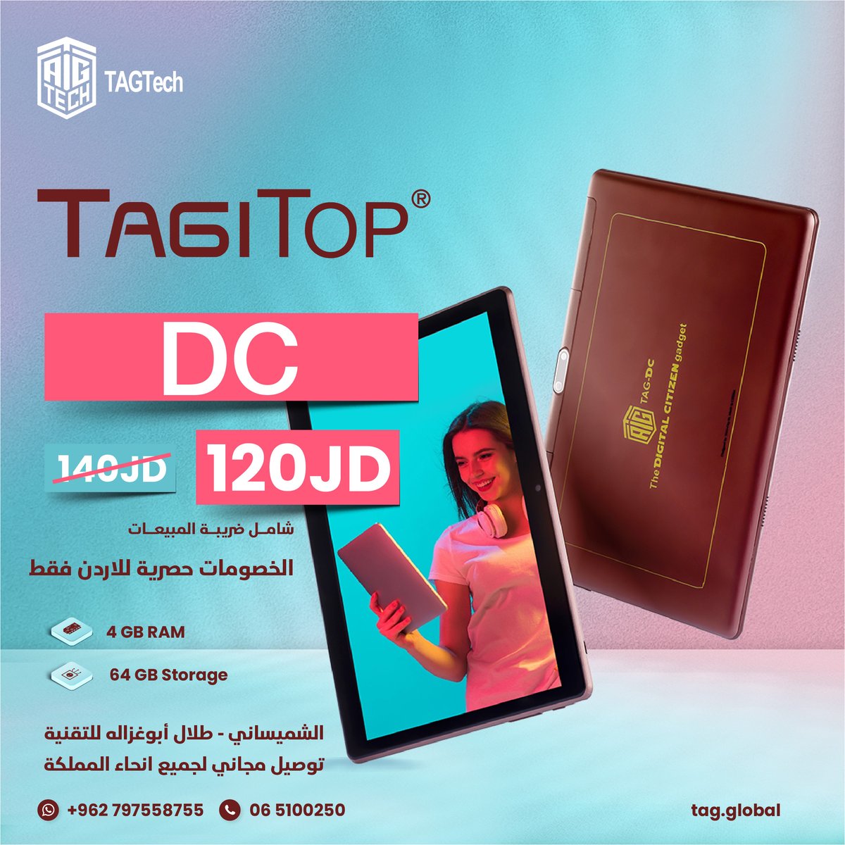 TAGTech_Global's tweet photo. اطلب جهاز TAG DC  الان بسعر 120 دينار فقط!
للطلب من خلال موقعنا الالكتروني: https://t.co/jjqC4kxi6v

للاستفسار والمزيد من المعلومات:
واتس اب 00962797558755
هاتف 065100250

#TAG_Global |   #TAGTech |   #Mobile |   #Tab |   #Electronic |   #Phone | #طلال_أبوغزاله_للتقنية https://t.co/4xXYzZATip
