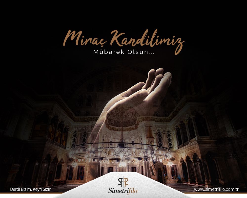 SimetriFilo's tweet image. Milletimizin ve tüm İslam aleminin mübarek Miraç Kandili'ni kutlar, tüm insanlık için hayırlara vesile olmasını dileriz. #miraçkandili #simetrifilo #filoaraçkiralama #filokiralama