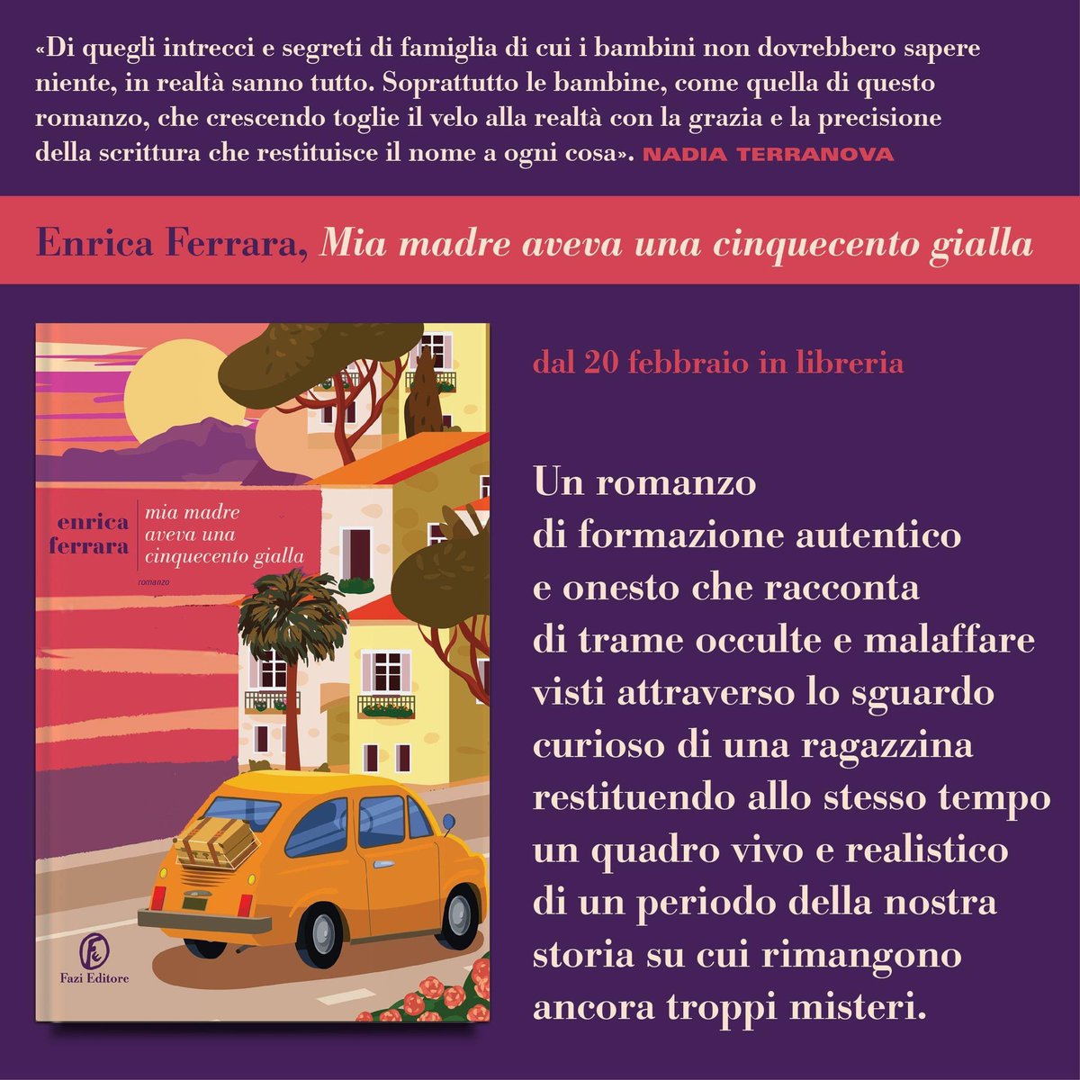 My #debut novel “Mia madre aveva una Cinquecento gialla” @FaziEditore will be available in the bookshops soon! I am so grateful to @nadiaterranova for her magnificent blurb! The book can be preordered here: ibs.it/mia-madre-avev…