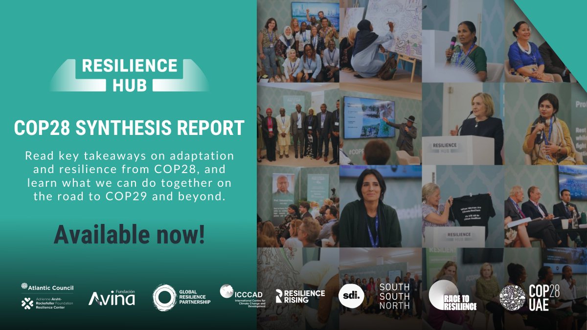 Find out what happened on adaptation & resilience at #COP28UAE in the new COP28 @copreshub Synthesis Report! See key takeaways & policy insights from 📗 70 sessions across 9 themes 🌍 14,000+ participants 🤝70+ organisations Download the full report here: cop-resilience-hub.org/cop28-synthesi…