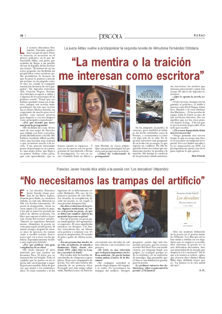 Entrevista en el suplemento cultural Pérgola del periódico "Bilbao" a la notaria Almudena Fernández Ostolaza, que publica "Segundas intenciones" <a href="/cosechanegra/">cosecha negra ediciones</a> así como al poeta <a href="/FJIrazoki/">Fco. Javier Irazoki</a> con su antología poética "Los descalzos" <a href="/EdHiperion/">Ediciones Hiperion</a> Dos buenas lecturas para este mes.