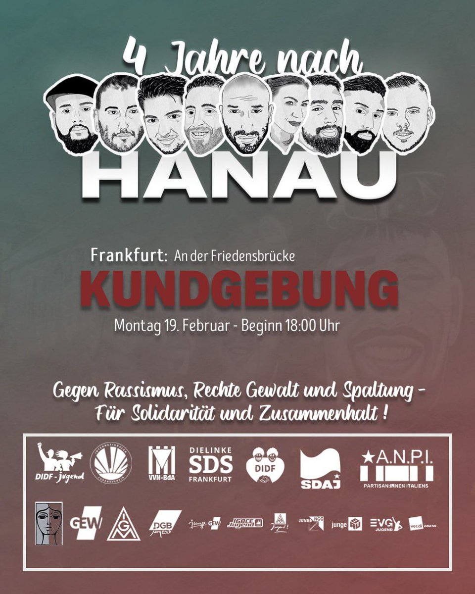 VVNBdAFfm's tweet photo. 4 Jahre nach #Hanau - kein Vergeben, kein Vergessen!
Gemeinsam auf die Straßen für lückenlose Aufklärung & echte Konsequenzen, gegen den wachsenden Rechtsruck & die rassistische Spaltung!
Unsere Solidarität ist ihre Niederlage!
#rechterterror #saytheirnames #Frankfurt #ffm1902 https://t.co/gpyYI2gn7z
