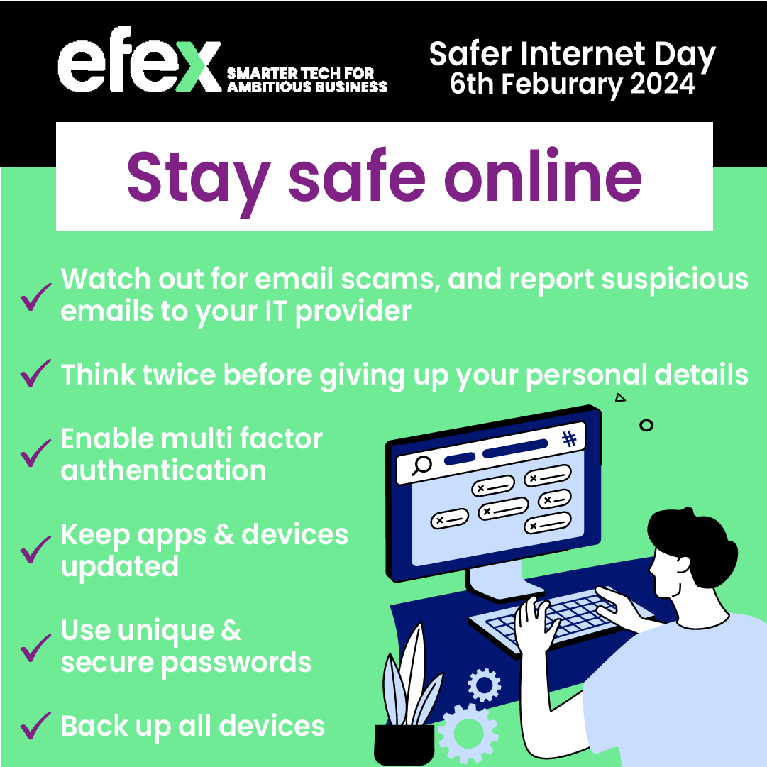 efex_IT's tweet photo. Safer Internet Day serves as a reminder to be careful when sharing your personal details online, or if you come across unfamiliar links.
#saferinternetday2024 #cybersecurity #B2BIT #smartertechforambitiousbusiness https://t.co/LRIRWePoJV