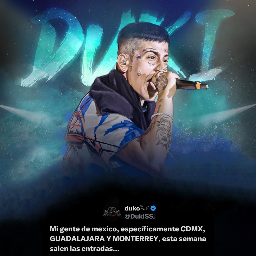 Duki en México 🇲🇽 Tour 2024 🎤
📍 CDMX, Guadalajara y Monterrey 📍

#Duki