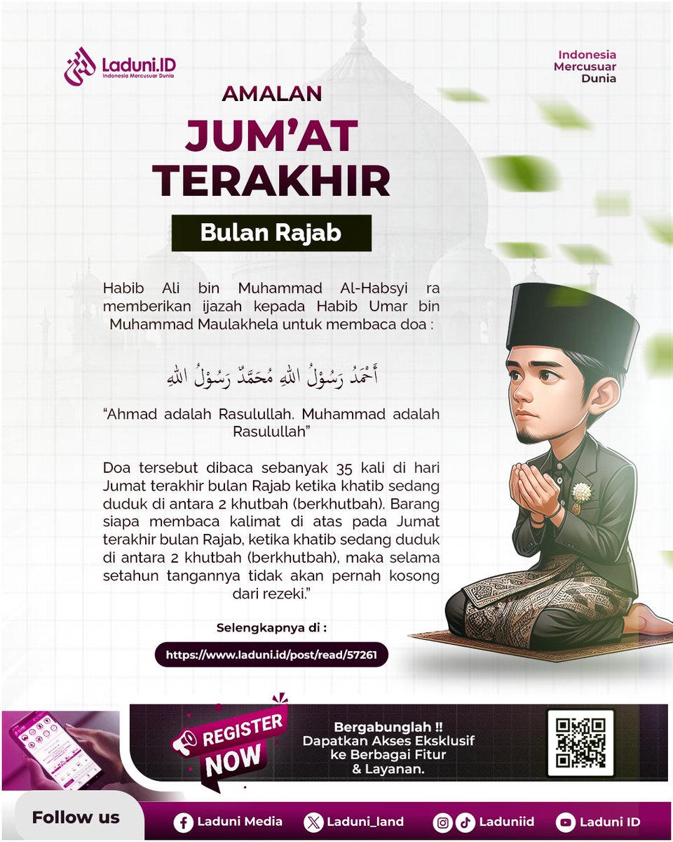 Salam Sobat Ladunist,

Hari Jum’at besok adalah Jum’at terakhir di bulan Rajab loh, berikut ada ijazah dari Habib Ali bin Muhammad Al-Habsyi, yuk simak dan amalkan!

laduni.id/post/read/5726…
#Rajab #Jumat @Mjl_Rasulullah @WartaNU