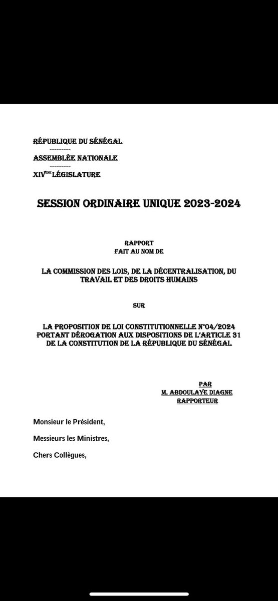 GalliamTinto's tweet photo. Rapport de la commission portant sur la proposition de loi constitutionnelle n°04/2024 portant dérogation aux dispositions de l’article 31 de la Constitution de la République du Sénégal.Un amendement proposant la tenue de l'élection présidentielle au 15 décembre 2024 a été adopté https://t.co/ehWqXXjEsk