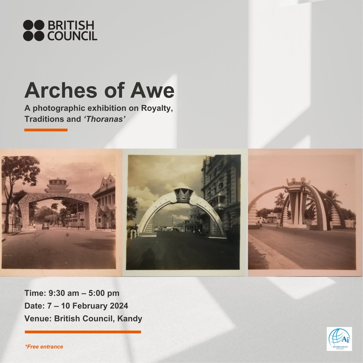 'Arches of Awe' in Kandy 
7th to 10th February
British Council 
Delve into the past to understand cultural connectivity in Asia