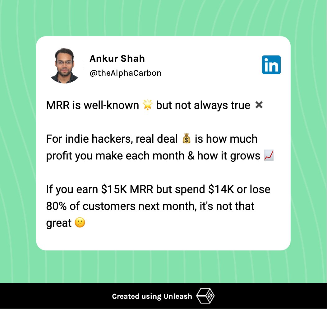 MRR is well-known 🌟 but not always true ✖️
For indie hackers, real deal 💰 is how much profit you make each month & how it grows 📈
#IndieHacker #RealProfit #GrowthMindset #MRRTruth #ProfitFirst #CustomerChurn