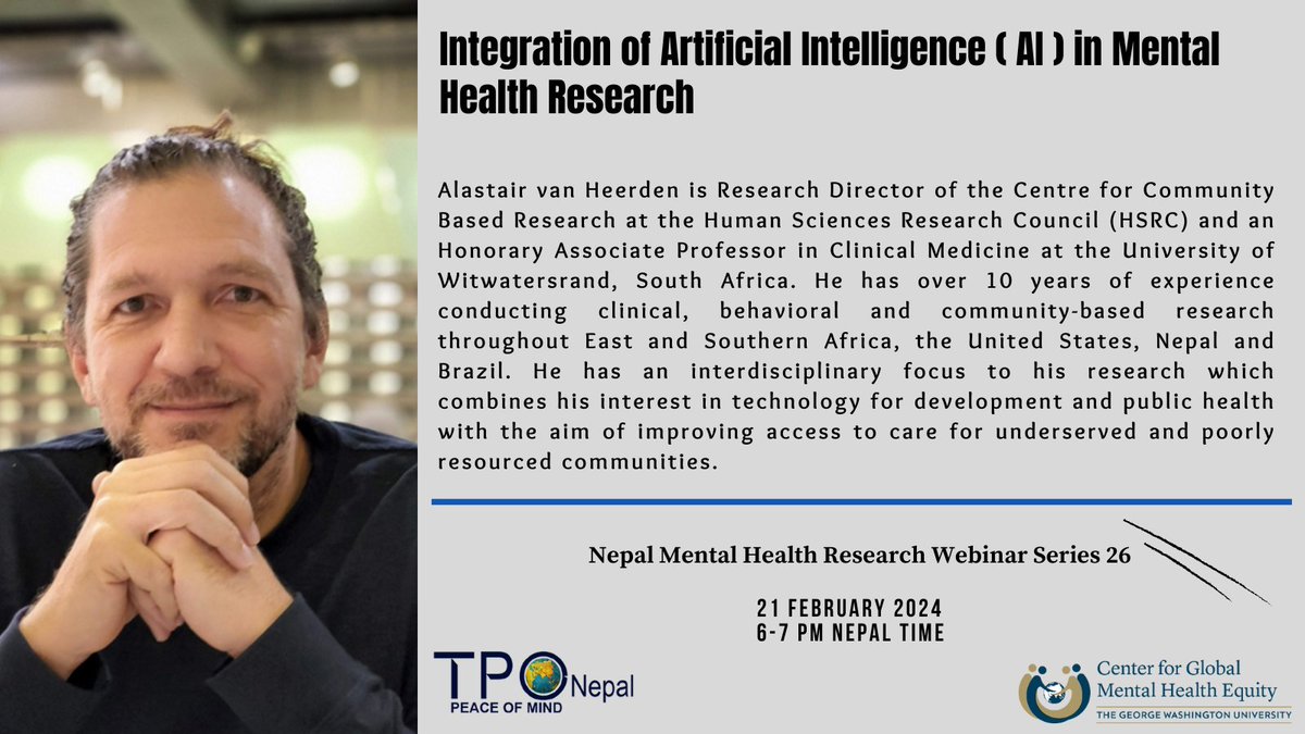 Meet our speaker for the 26th #webinar, Dr. Alastair Van Heerden.
He will be presenting on, "Integration of Artificial Intelligence (AI) in Mental Health Research".
📅02/21/2024
🕕6 to 7 PM Nepal Time
Register here: docs.google.com/forms/d/e/1FAI…
