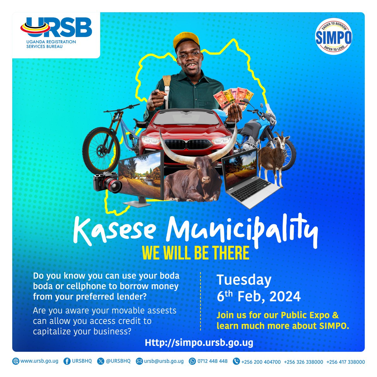 Unlock the potential of your movable assets to access credit and boost your business. 

Join us today in Kasese for a public expo and delve into the world of #SIMPO. Discover more at simpo.ursb.go.ug.