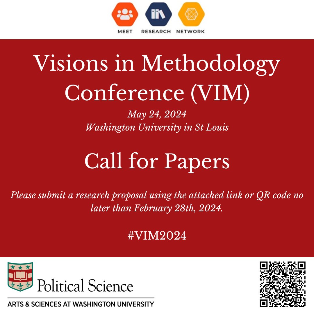 The Visions in Methodology Conference (VIM 2024) will take place on May 24th 2024, at Washington University in St Louis. Please submit a research proposal using this form (buff.ly/3SMobDF) no later than February 28th, 2024.