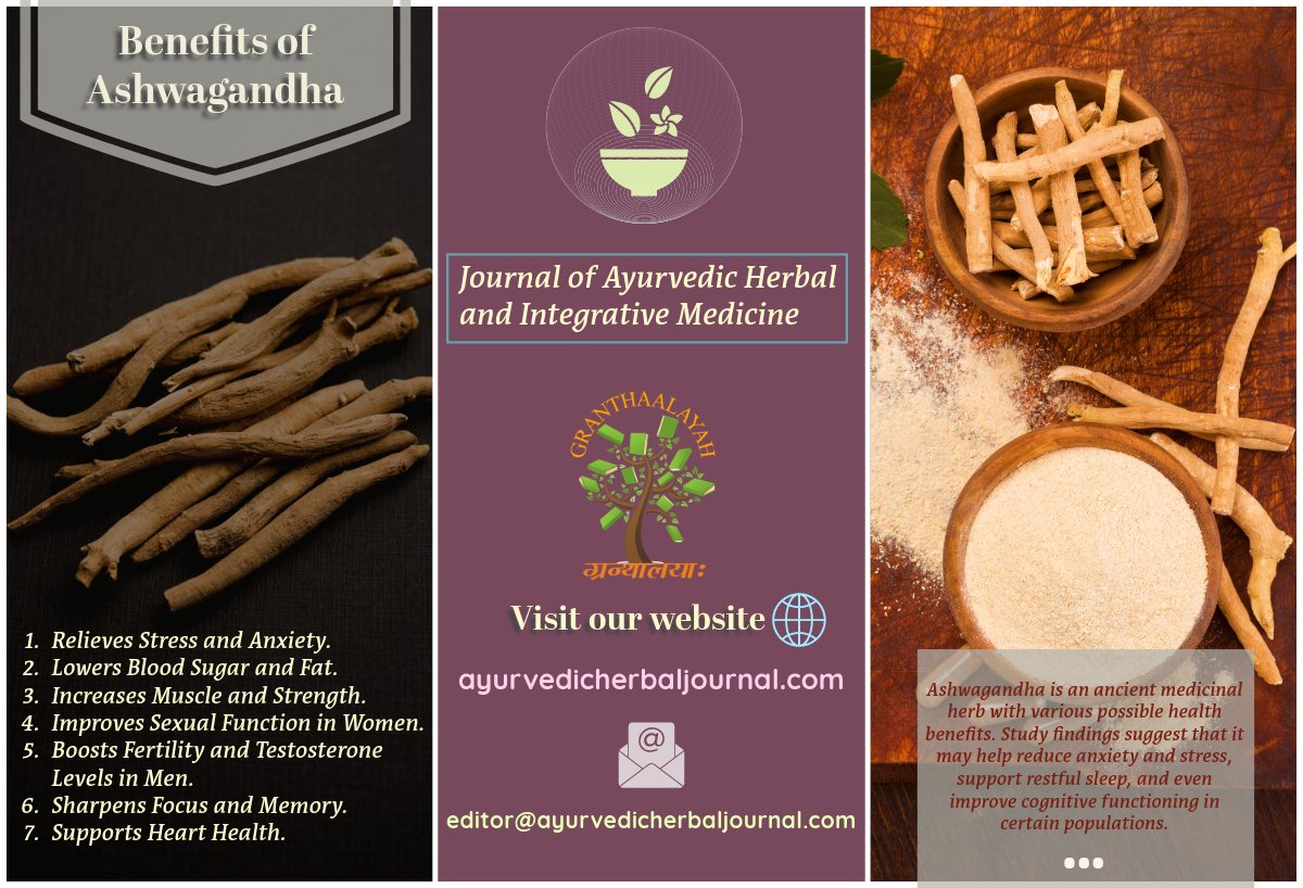 Submission link: bit.ly/3NqFZ2y

Email us: editor@ayurvedicherbaljournal.com

"BENEFITS OF ASHWAGANDHA"

#granthaalayah 

"Ashwagandha contains chemicals that might help calm the brain, reduce swelling, lower blood pressure, and alter the immune system."