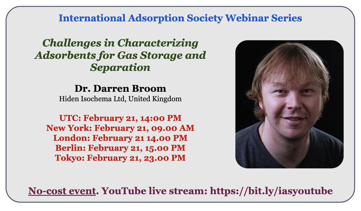 Join us for the next #IASWebinar by Darren Broom on the challenges of characterizing adsorbents for gas storage and separation.  Time: Feb. 21, 1400 UTC YouTube: bit.ly/iasyoutube