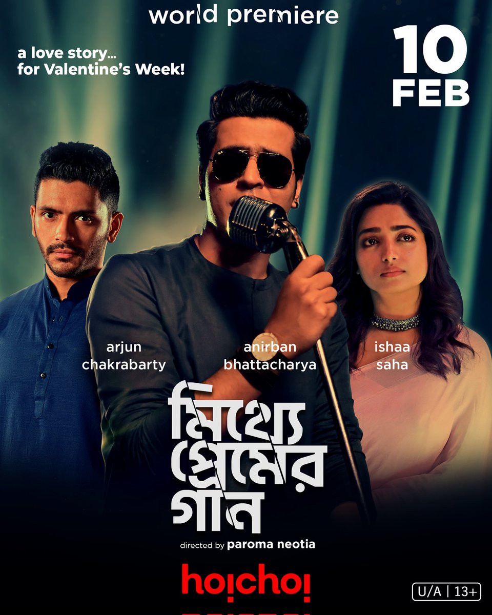 Bengali film #MitthyePremerGaan premieres on @hoichoitv on 10th February Directed by @ParomaNeotia *ing @AnirbanSpeaketh @Arjun_C @m_ishaa @neostories_2020 @SVFsocial @iammony