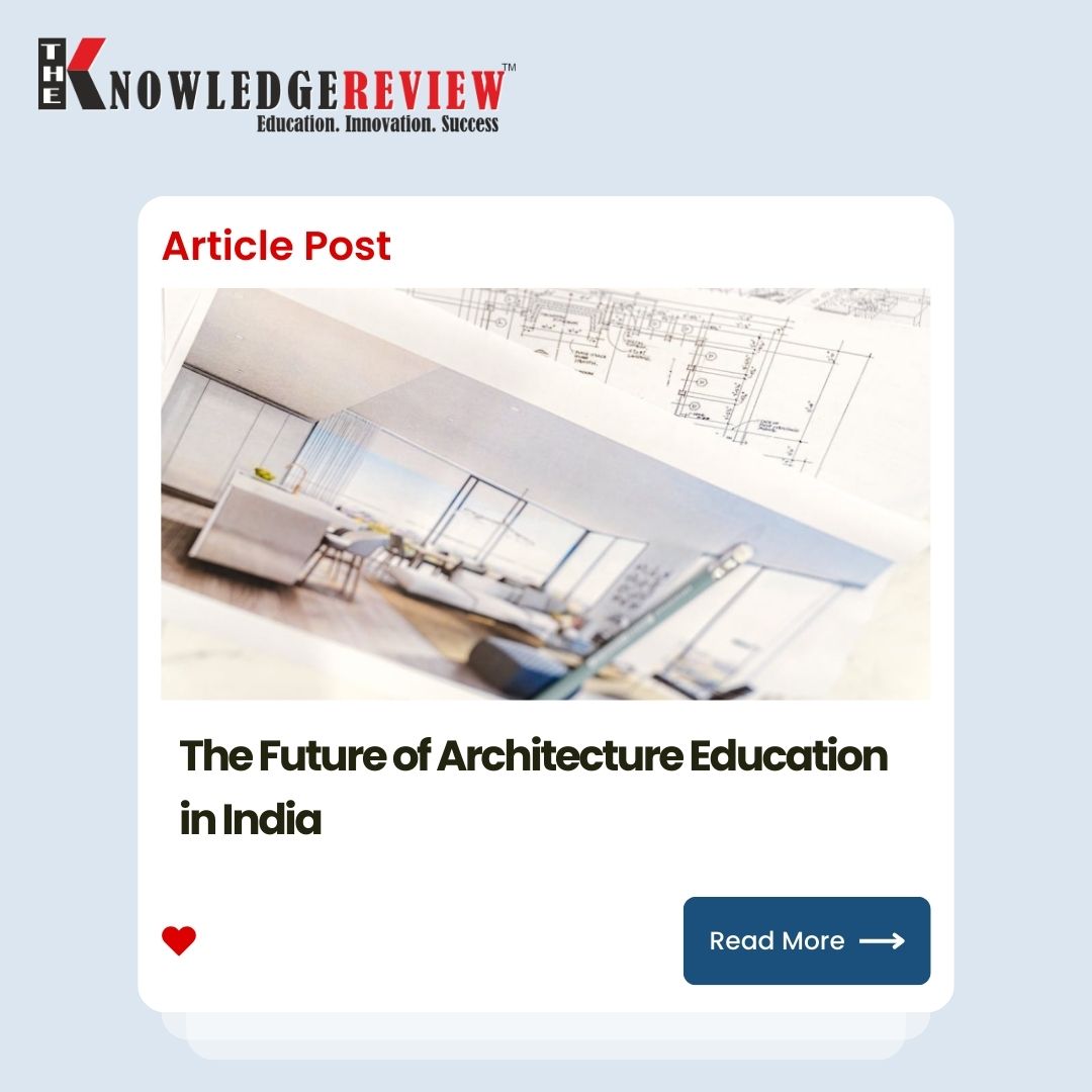 theknowledgerv's tweet image. The Future of Architecture Education in India

Read More:  bit.ly/3w6pULe

#Theknowledgereview #architectureeducation #indiaarchitecture #fusion #uniquelearning