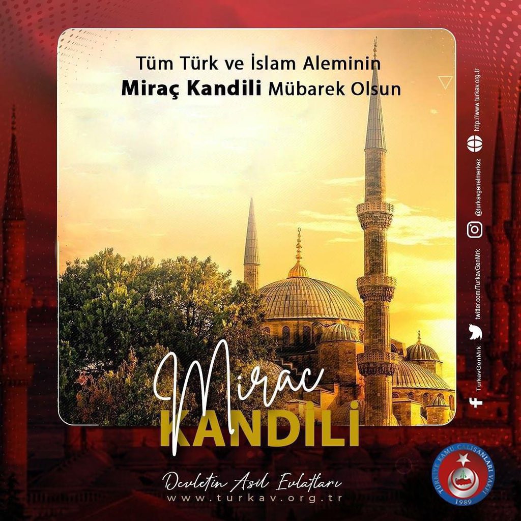 Tüm Türk ve İslam Aleminin Miraç Kandili Mübarek Olsun