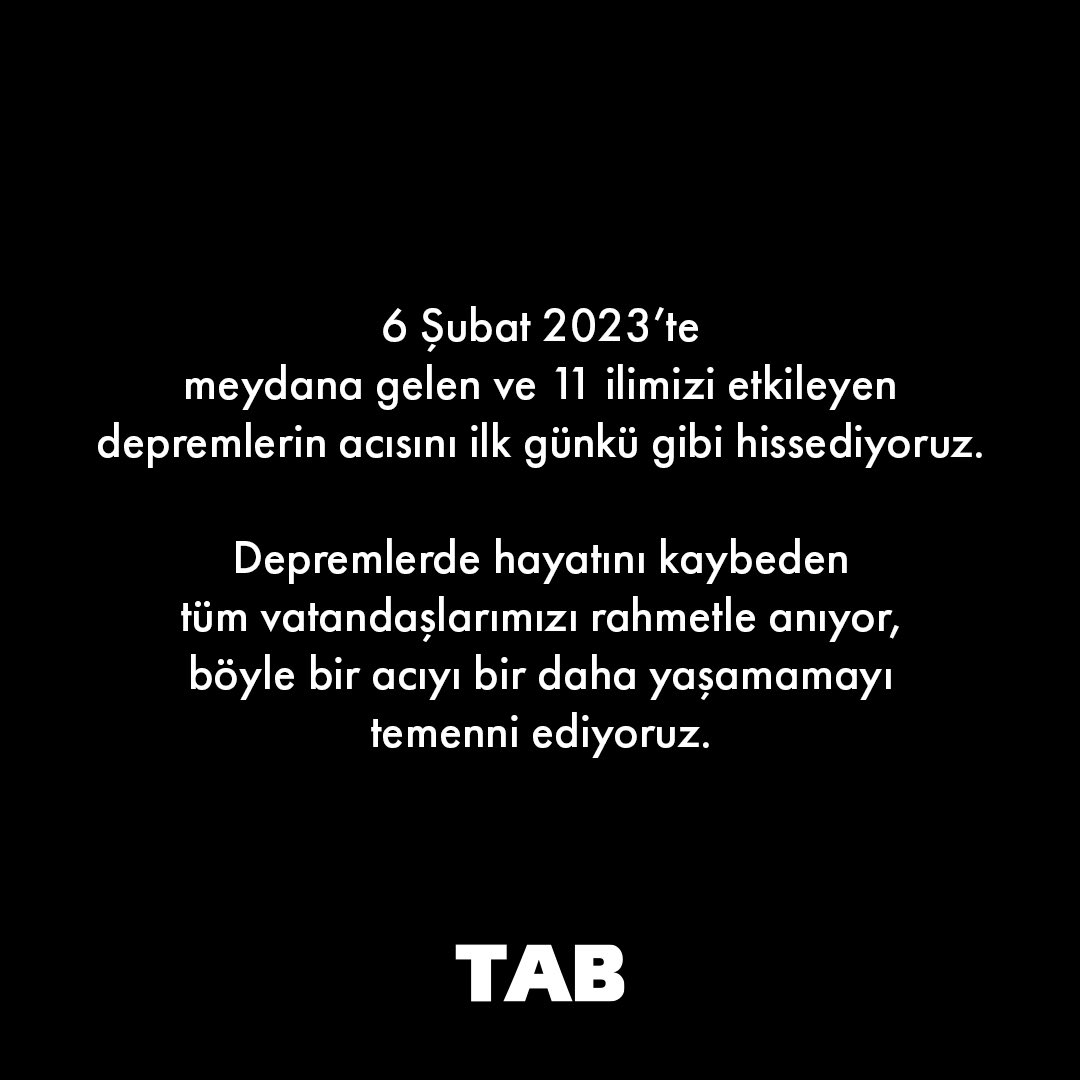 tabgidakurumsal's tweet photo. 6 Şubat 2023’te meydana gelen ve 11 ilimizi etkileyen depremlerin acısını ilk günkü gibi hissediyoruz. Depremlerde hayatını kaybeden tüm vatandaşlarımızı rahmetle anıyor, böyle bir acıyı bir daha yaşamamayı temenni ediyoruz. https://t.co/hhnNuEKRbw