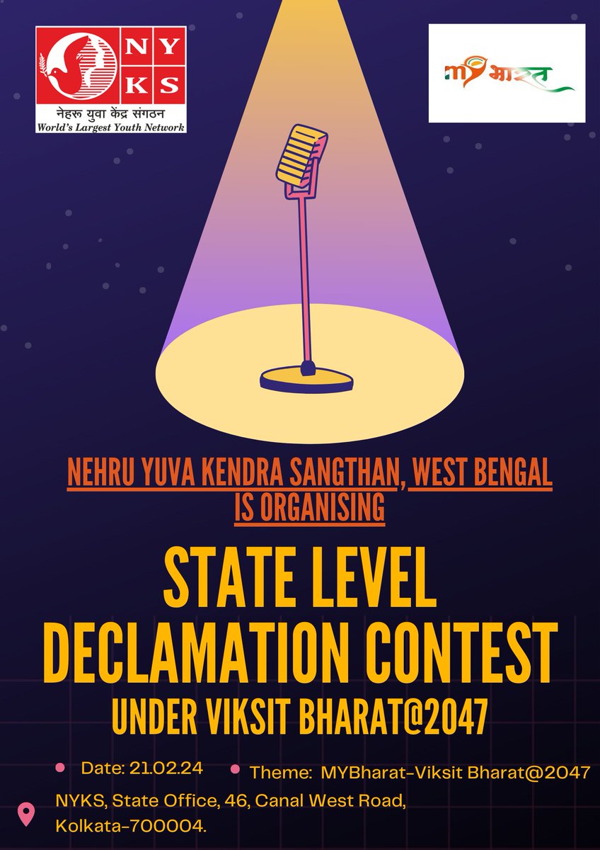 NYKS, West Bengal is organising State Level Declamation Contest under Viksit Bharat@2047 on 21.01.2024. @nyksindia #MyBharat #ViksitBharat #declamationcontest
